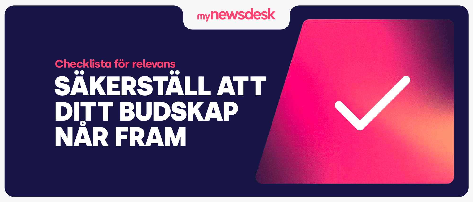 Checklista för relevans – Säkerställ att ditt budskap når fram