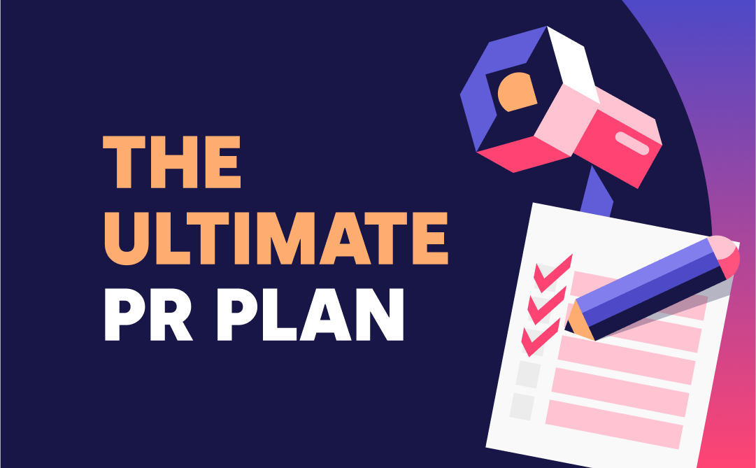 The Ultimate PR Plan | All you need to create a successful PR plan